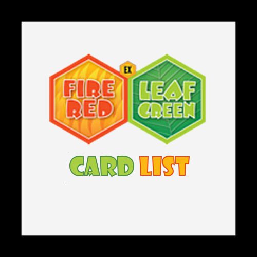 FireRed & LeafGreen Set List - CardMavin